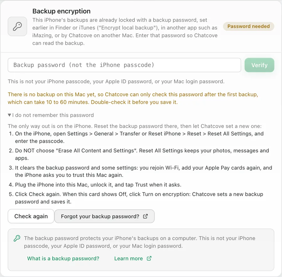 Chatcove's Backup encryption card in the Password needed state, with a Backup password field marked "not the iPhone passcode", a note about checking the password after the first backup, and the I do not remember this password steps.